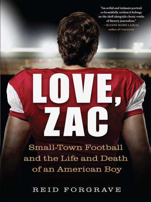 Title details for Love, Zac by Reid Forgrave - Wait list